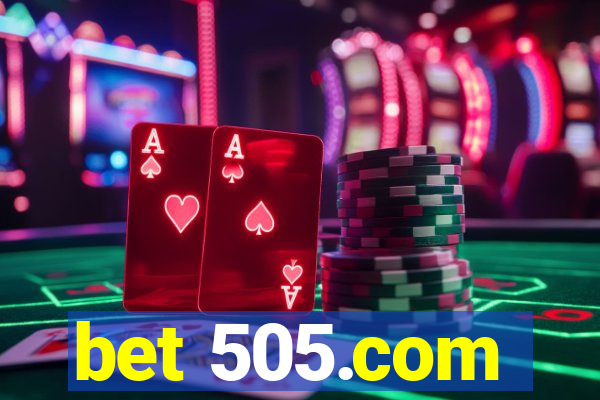 bet 505.com